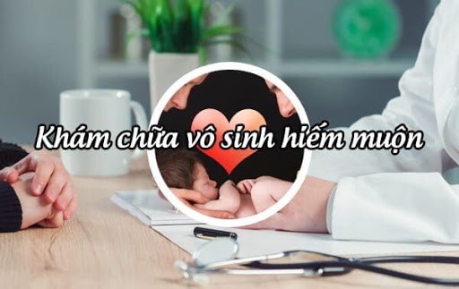 kham chua vo sinh hiem muon