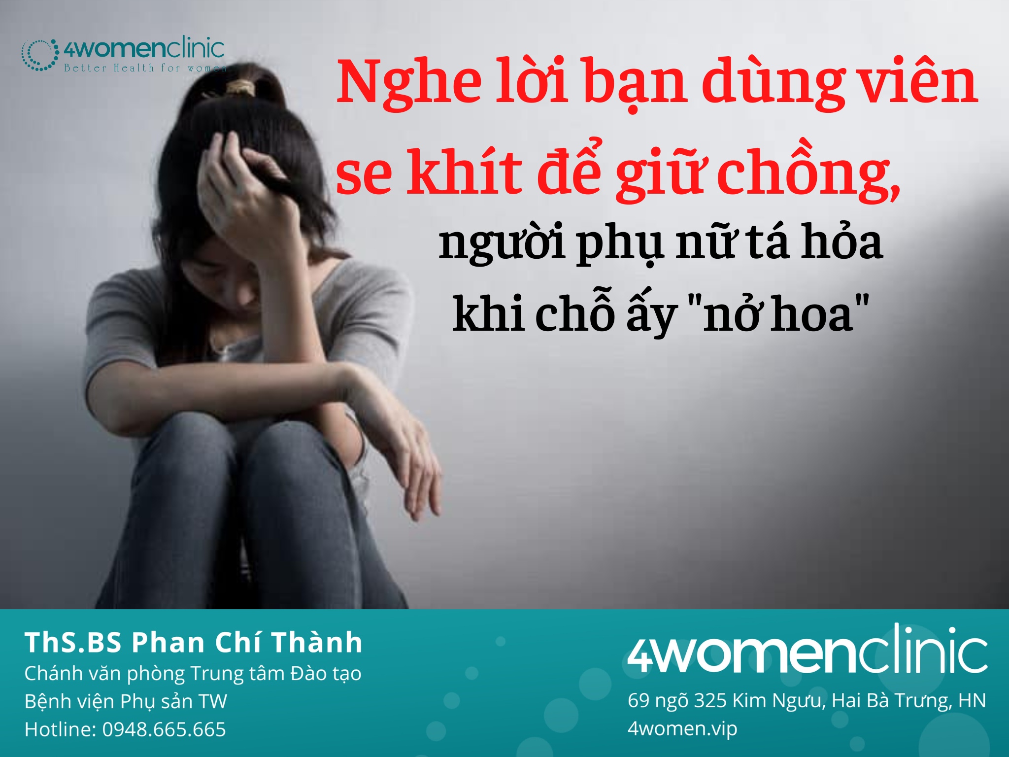 Nghe Lời Bạn Dùng Viên Se Khít để Giữ Chồng,