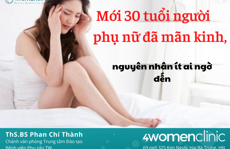 Mới 30 tuổi người phụ nữ đã mãn kinh, nguyên nhân ít ai ngờ đến