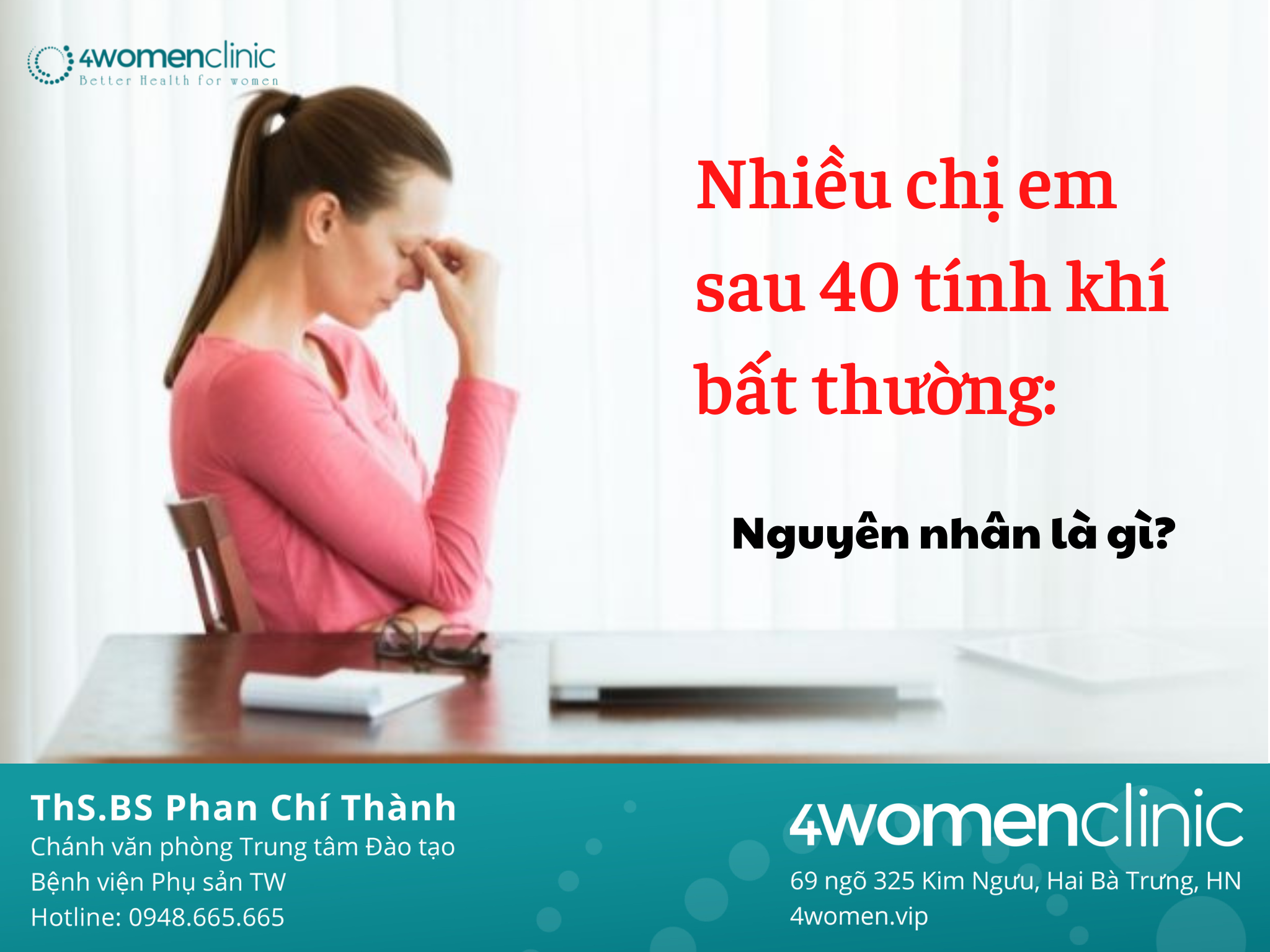 Nhiều chị em sau 40 tính khí bất thường: Nguyên nhân là gì?