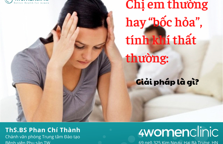 Chị Em Thường Hay “bốc Hỏa”, Tính Khí Thất Thường