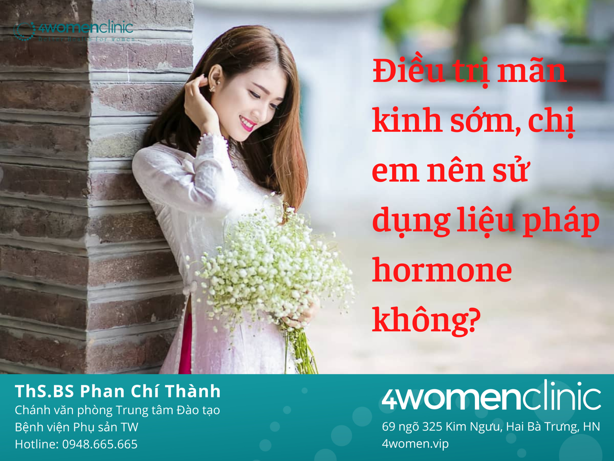 Điều Trị Mãn Kinh Sớm, Chị Em Nên Sử Dụng Liệu Pháp Hormone Không