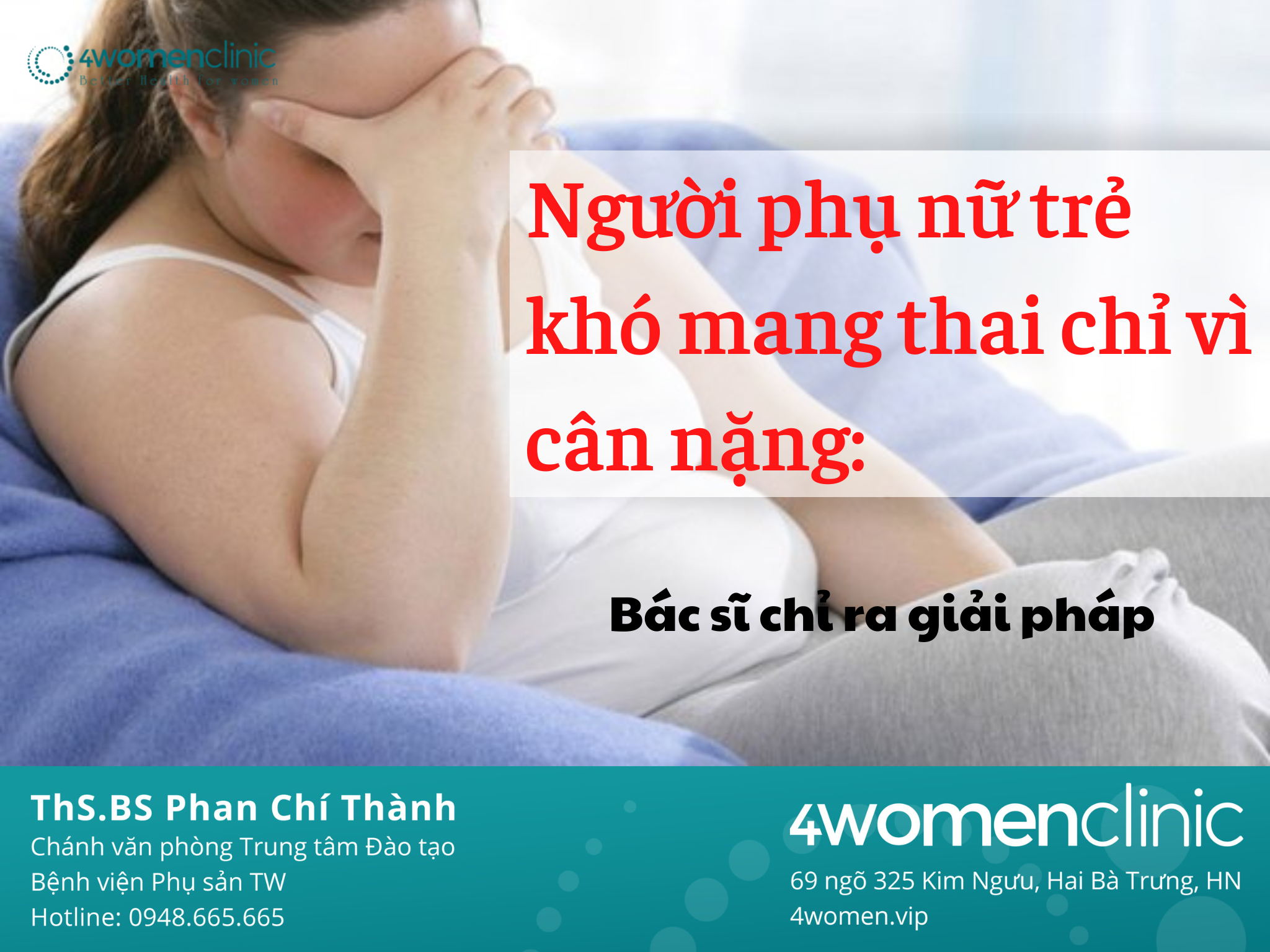 Người Phụ Nữ Trẻ Khó Mang Thai Chỉ Vì Cân Nặng