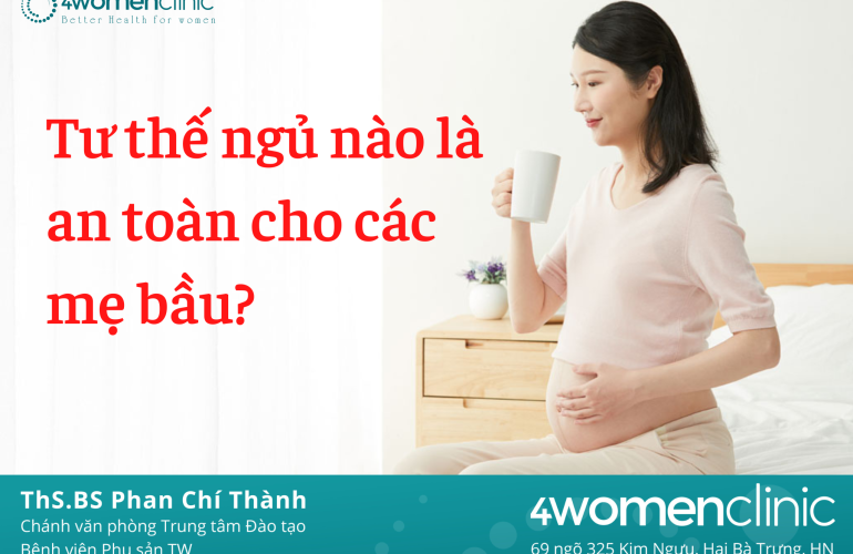 Tư Thế Ngủ Nào Là An Toàn Cho Các Mẹ Bầu