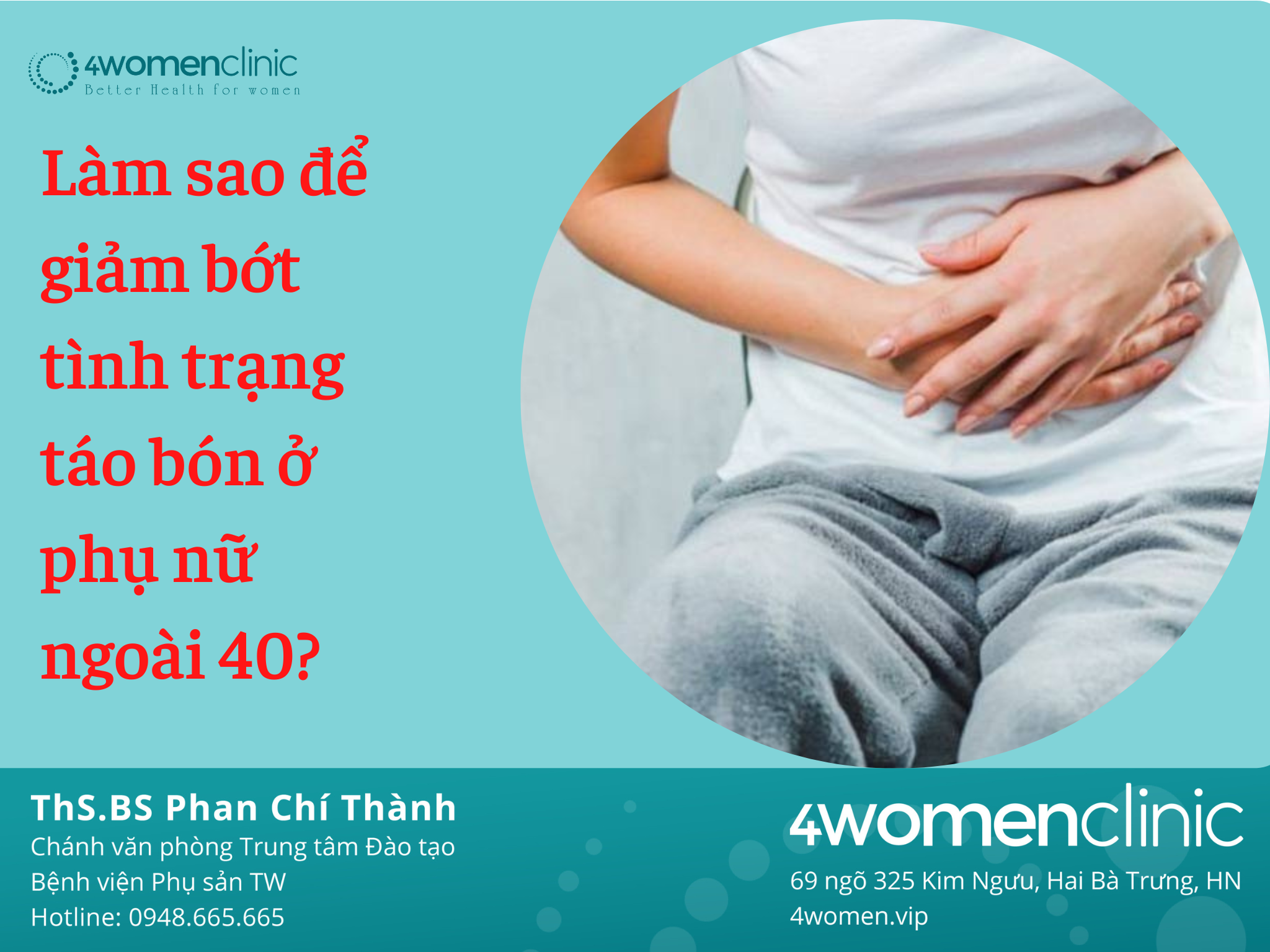 Làm Sao để Giảm Bớt Tình Trạng Táo Bón ở Phụ Nữ Ngoài 40